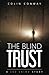 The Blind Trust (The 509 Crime Stories)