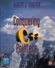 Paperback Conquering C++ Pointers by Traister Robert J. (1994-12-01) Paperback Book