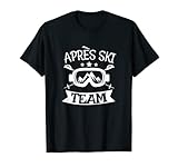 Apres Ski Team Party Snowboard Hütten T-Shirt