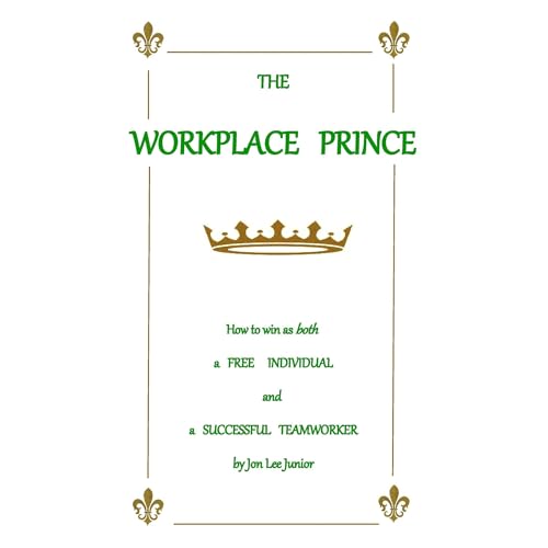 The WORKPLACE PRINCE by Jon Lee Junior episode artwork