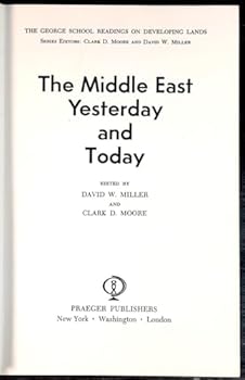 The Middle East: Yesterday and Today - Book  of the George School Readings on Developing Lands