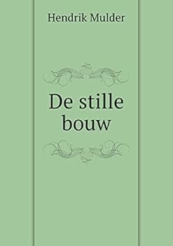 Paperback De stille bouw [Dutch] Book