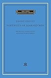 Portraits of Learned Men (I Tatti Renaissance Library, 95)