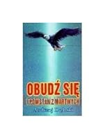 Obudz Sie i Powstan z Martwych - Come Back From the Dead 8385435387 Book Cover