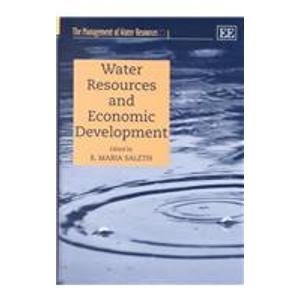 Water Resources and Economic Development (The Management of Water Resources series, 3)