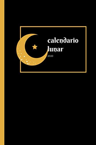 Calendario Lunar 2020 Fechas Fases Y Visibilidad Por Dias