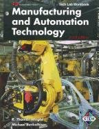 Manufacturing and Automation Technology, Tech Lab Workbook