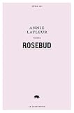 Rosebud (SERIE QR) (French Edition)
