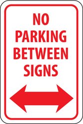 NMC TM32G NO Parking Between Signs Sign - 12 in. x 18 in., Standard Aluminum Parking Prohibition Sign with Double Arrow Graphic