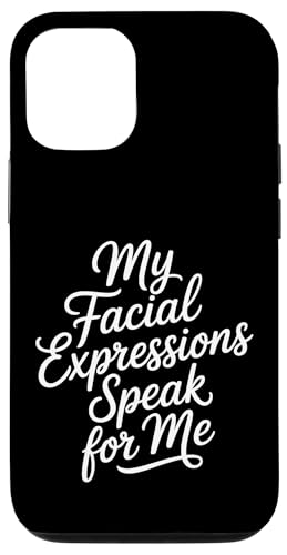 My Facial Expressions Speak For Me �\��L���Ȋ� - �X�}�z�P�[�X iPhone 12/12 Pro �p