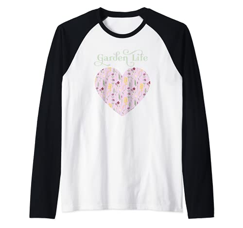 Garden Life Heart Mom Funny Girl Gardening Wildflowers Women Camiseta Manga Raglan