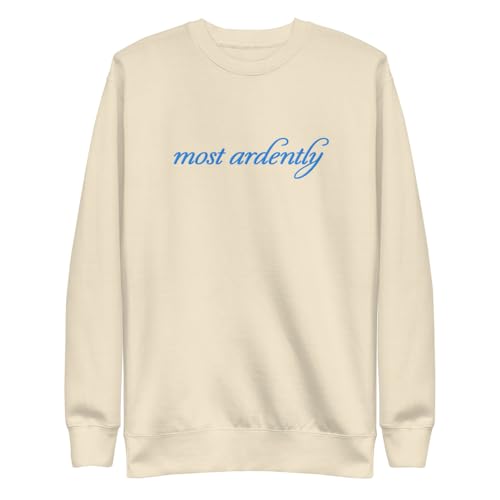NBC Pride and Prejudice Most Ardently Sweatshirt - Officially Licensed