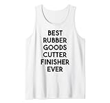 Best Rubber Goods Cutter Finisher Ever