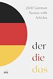 Der, Die, Das: 2500 German Nouns with Articles