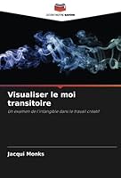 Visualiser le moi transitoire 6203205907 Book Cover