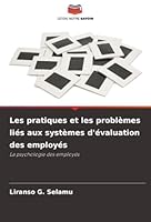 Les pratiques et les problèmes liés aux systèmes d'évaluation des employés (French Edition) 6202338814 Book Cover