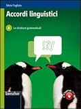  Accordi linguistici. Per le Scuole superiori. Con espansione online. Le strutture grammaticali: schede operative (Vol. 1)
