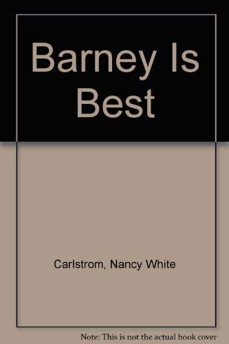 Barney Is Best 0060228768 Book Cover