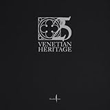 Venetian Heritage: 25 Years