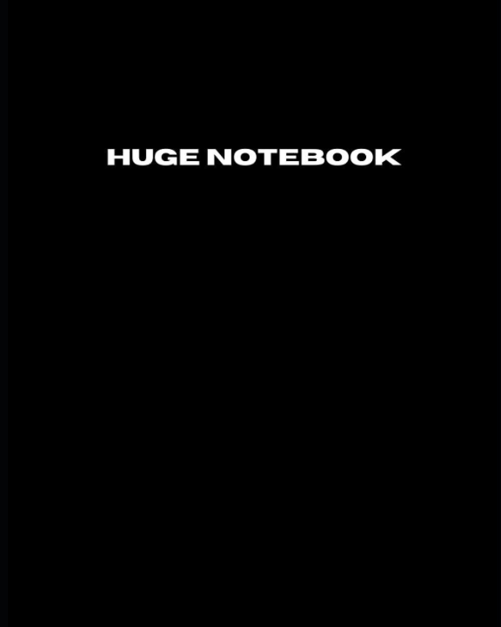 Huge Notebook: 800 Pages College Ruled | Extra Large Jumbo Giant Composition Journal Notebook | Black