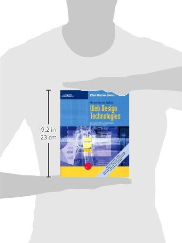 The Web Warrior Guide to Web Design Technologies