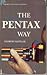 Produktbild The Honeywell Pentax Way: The Pentax Photographer's Companion