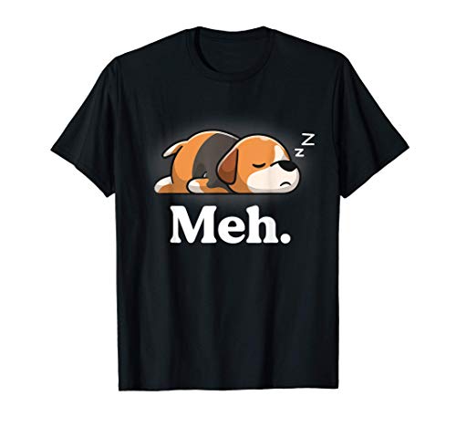 Meh Lazy Beagle Mama Mom Hound Dog Lover Monday Nope Maglietta