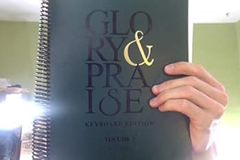 Spiral-bound Glory & Praise Keyboard Edition - Second Edition - Volume 1 ONLY Book