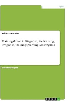 Paperback Trainingslehre 2. Diagnose, Zielsetzung, Prognose, Trainingsplanung Mesozyklus [German] Book
