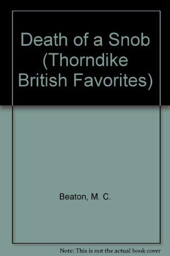 Death of a Snob (Hamish Macbeth Mysteries, No. 6) [Large Print] 0783887558 Book Cover