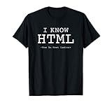 I Know HTML (How To Meet Ladies) T-shirt