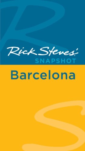 Cover of Rick Steves' Snapshot Barcelona (Rick Steves Snapshot)