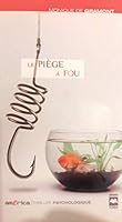 Le Pie`ge A` Fou 2896470948 Book Cover