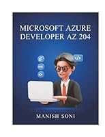 Microsoft Azure Developer AZ 204 (Azure Book Series) 9369720979 Book Cover
