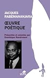  Jacques Rabemananjara: Oeuvre poétique