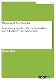 Realisierung und Betrieb von Sportstätten durch Public-Private-Partnerships