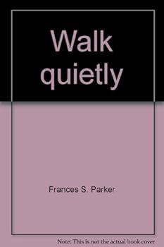 Hardcover Walk quietly Book