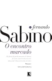 O ENCONTRO MARCADO