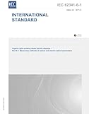 IEC 62341-6-1 Ed. 2.0 en:2017, Second Edition: Organic light emitting diode (OLED) displays - Part 6-1: Measuring methods of optical and electro-optical parameters