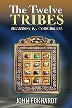 Read Book The Twelve Tribes: Discovering Your Spiritual Identity Complete Ebook for iOS