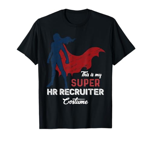 Esta é a minha fantasia de recrutador de Super HR para Halloween t-shirt