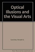 Optical Illusions and the Visual Arts 0289276608 Book Cover