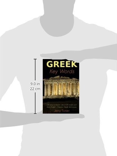 Greek Key Words: The Basic 2, 000 Word Vocabulary Arranged by Frequency in a Hundred Units, with Comprehensive Greek and English Indexes (Oleander Key Words) - Image 3