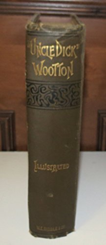 UNCLE DICK WOOTTON The Pioneer Frontiersman of ... B000WU72MW Book Cover