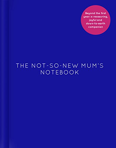 Preisvergleich Produktbild The Not-So-New Mums Notebook