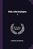  Plain John Orpington: 3