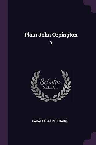 Plain John Orpington: 3