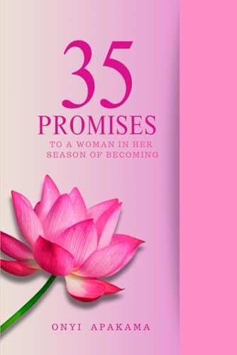 35 Promises: To A Woman In Her Season of Becoming