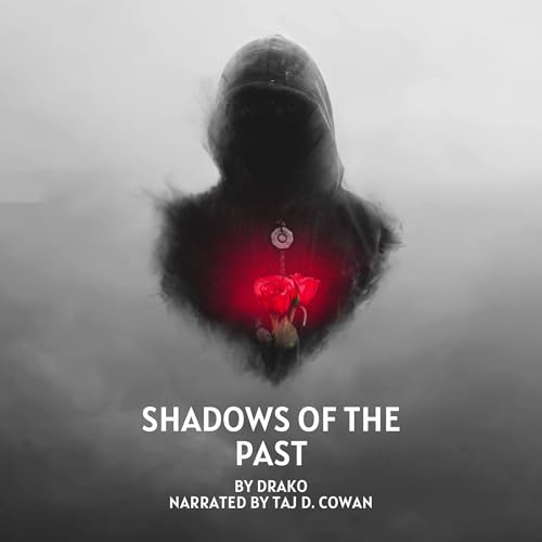 Shadows of the Past by Drako episode artwork