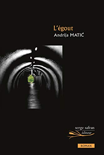 L'Egout (Littérature) L'Egout (Littérature)